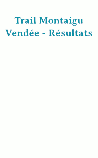 2023-09-10 - Inscriptions Trail Montaigu Vendée